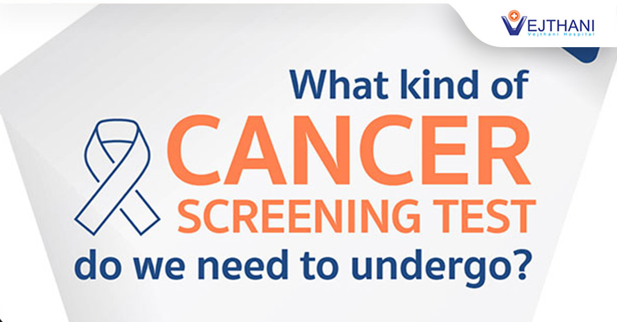 What kind of cancer screening test do we need to undergo? Life Cancer